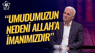 quotUmudumuzun Nedeni Allaha İmanımızdırquot  Ekrem Demirli Vav TV [upl. by Kela965]