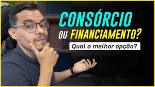 CONSÓRCIO OU FINANCIAMENTO 2024  QUAL A MELHOR OPÇÃO  Planilha de Comparativo [upl. by Uriel]