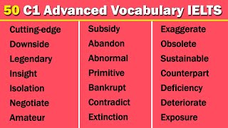 50 Most Commonly Used C1 Vocabulary for IELTS [upl. by Aleksandr737]