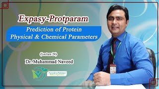 ProtParam  Protein Physical amp chemical Properties Prediction  Lecture 24  Dr Muhammad Naveed [upl. by Nabila539]