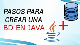 PASOS PARA CREAR UNA BD EN JAVA [upl. by Adnelg]