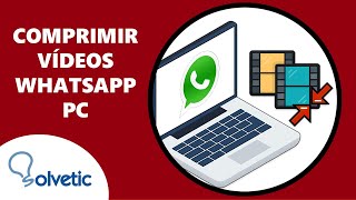 📱 COMPRIMIR VIDEOS para WhatsApp desde PC [upl. by Onaicram]