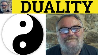 🔵 Duality Meaning  Duality Examples  Duality Defined  IELTS Vocabulary  Duality [upl. by Howund70]