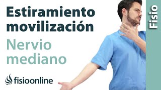 Estiramiento y movilización del nervio mediano  Ejercicios neurodinámicos [upl. by Anilave774]