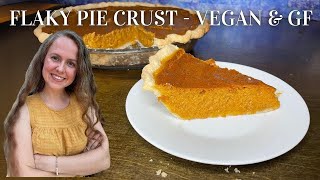 Gluten Free Pie Crust  Vegan Dessert  My Vote for Best Pie Crust [upl. by Esiuolyram]