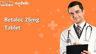 Betaloc 25 mg Tablet  Uses Work And How to take [upl. by Kronick710]