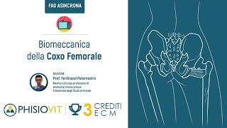 Presentazione del corso FAD quotBiomeccanica della Coxo Femoralequot col Prof Ferdinando Paternostro [upl. by Bancroft]