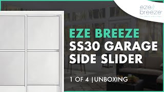 1 of 4  EZE Breeze SS30 Garage Side Slider  Unboxing [upl. by Lou]