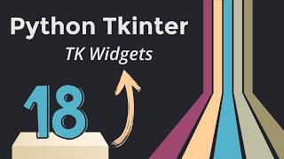 Python TK Tkinter In One Shot  18 TK Widgets [upl. by Devlen]