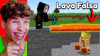 Trolleé A Mi Amigo con LAVA Falsa en Minecraft [upl. by Prober606]