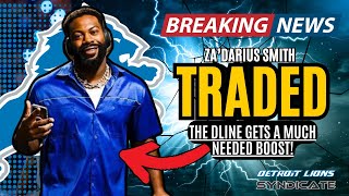 BREAKING NEWS The Detroit Lions TRADE For DE ZaDarius Smith [upl. by Clim965]