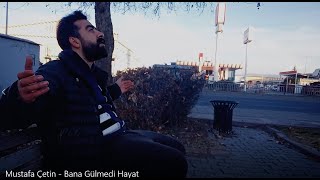 Mustafa Çetin  Bana Gülmedi Hayat  Official Video [upl. by Lazare]