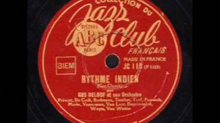 Gus Deloof amp son Orchestre ♪ Rythme Indien ♪ [upl. by Aliber]