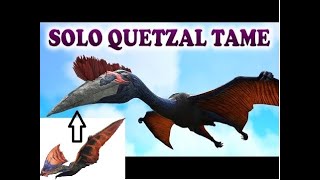 ARK Survival Evolved 2 SOLO taming Quetzal bằng tapejara arksurvivalevolved [upl. by Relly882]