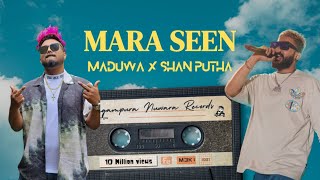 MADUWA  Mara Seen මාර සීන් Featuring SHANPUTHA Official Music Video [upl. by Derte]