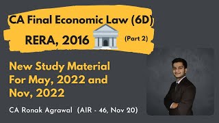 RERA Act 2016 CA Final Economic Law  For May 2022 and Nov 2022 Attempt  Paper 6D  Watch125X [upl. by Farmann]