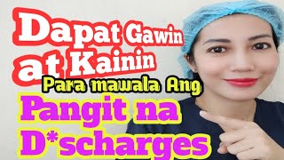 DAPAT GAWIN AT KAININ PARA MATANGAL ANG DISCHARGES ShellyPearljacobhugh [upl. by Tiemroth]