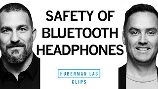 Are Bluetooth Headphones Safe  Dr Matt MacDougall amp Dr Andrew Huberman [upl. by Davey435]