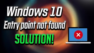 How to Fix ‘Entry Point Not Found’ Error in Windows 10 4 Solutions [upl. by Nirb]