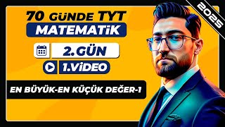 En Büyük ve En Küçük Değer1  2Gün  1Video  70 Günde TYT Matematik Kampı  2025 [upl. by Karil]