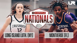 Long Island Lutheran NY vs Montverde FL  Chipotle Nationals Girls Semifinals [upl. by Amor]