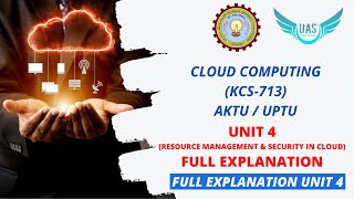 Cloud Computing Unit 4 Full Explanation  KCS713  AKTU  Unique AppSites [upl. by Llewsor]