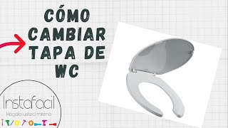 Cómo cambiar tapa de WC [upl. by Rue121]