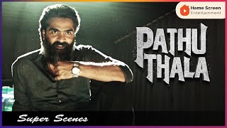 Pathu Thala Movie Scenes  Simbu warns Gautham Menon  Silambarasan  Gautham Karthik [upl. by Inamik]