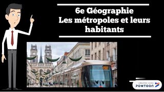 6e Géographie  Les métropoles et leurs habitants [upl. by Kohcztiy]