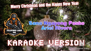 Sana Ngayong Pasko  Ariel Rivera KaraokeInstMinus One [upl. by Hartman]