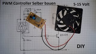 PWM Lüftersteuerung mit NE555 zum Selber bauen DIY PWM Controller [upl. by Aitnuahs]