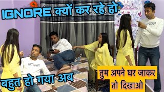 IGNORING PRANK ON WIFE  AISHNA NARWAL PRANK [upl. by Yebloc]