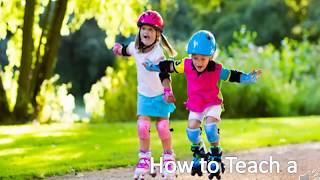 How to Teach a Kid to Roller Skate [upl. by Mannes]