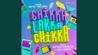 Chikka Lakka Chikka [upl. by Selig]