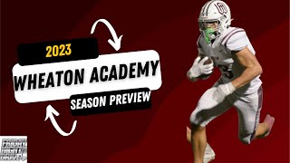 Wheaton Academy Football 2023 Preview [upl. by Akimrehs29]