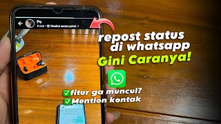 Cara Repost Story Whatsapp  Fitur Terbaru WA Bisa Repost Cerita Terbaru [upl. by Eseer260]