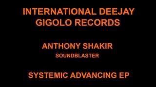 International Deejay Gigolo Records  Anthony Shakir  Soundblaster [upl. by Asatan]