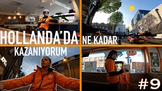 KEŞKE HİÇ GELMESEYDİM   Hollandada Kurye Olmak  9BÖLÜM [upl. by Leahcim]