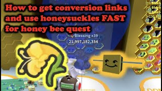 How to get conversion links and use honeysuckles FAST Bee Swarm Simulator [upl. by Aicilav]