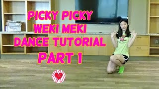 Picky Picky Weki Meki Mirrored Dance Tutorial Part 1 [upl. by Cesar]