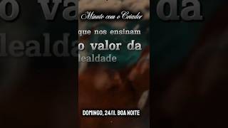 O valor da lealdade Domingo 2411 oraçãodanoite [upl. by Selec]