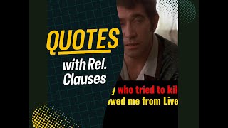 Movie Quotes  Relative Clauses Examples [upl. by Darda411]