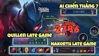 Trùm Quillen Vác Con Bài Tủ Vào Trong Game Khi 2 Chất Tướng Về Late Ai Sẽ Chiến Thắng [upl. by Avlis988]