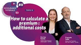 📈 How to calculate a premium  additional costs I Reinsurance Tutorials 8 I Season 3 🎥 [upl. by Olzsal]