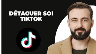 Comment vous détaguer sur TikTok 2024 [upl. by Abbie]