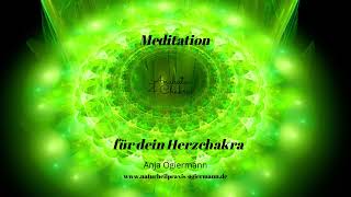 Geführte Meditation  Dein Herzchakra [upl. by Hanikehs]