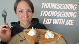 ASMR Thanksgiving Friendsgiving  Eat With Me  Ramble Soft Spoken [upl. by Jessamine]