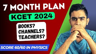 Crack KCET 2024 Physics in 7 Months Best Teachers Books amp Youtube Channels  Best Strategy👀😍 [upl. by Ber155]