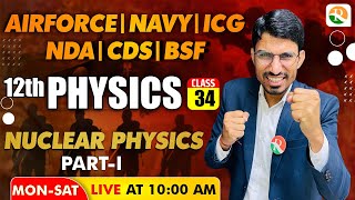 Nuclear Physics 1  Physics for Airforce nda Navy ICG  airforce x group physics 2024  Airforce [upl. by Stefa]