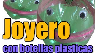 Joyero con botellas plasticas Reciclaje [upl. by Evalyn126]